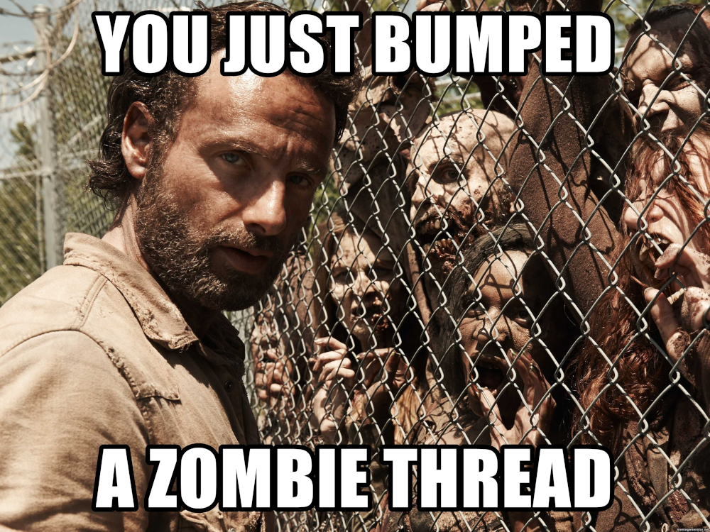 you-just-bumped-a-zombie-thread.jpg
