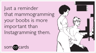 mammogram-instagram-breast-cancer-awareness-reminders-ecards-someecards.png