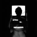 Work in Progress - Limited