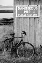 Dangerous Pier